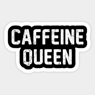 Caffeine Queen Sticker